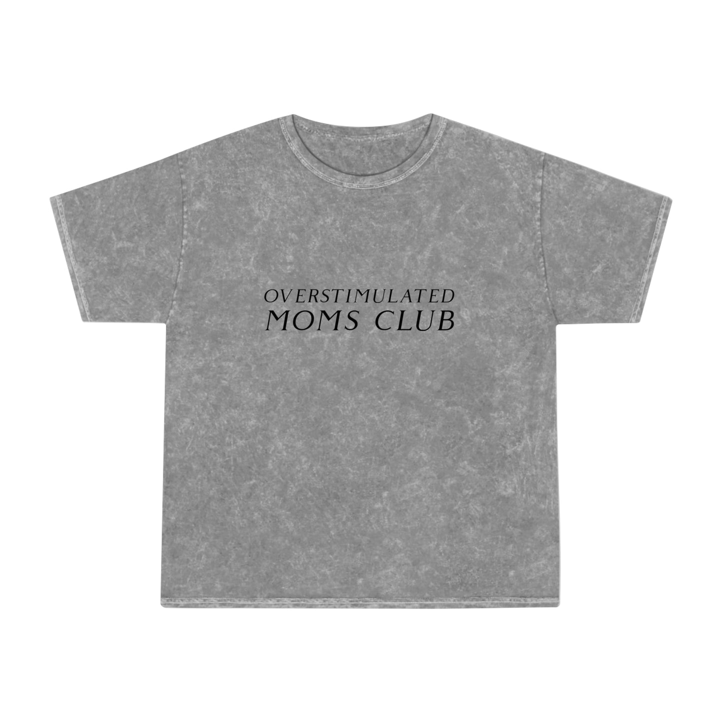 Overstimulated Moms Club Mineral Wash Graphic Tee - Origin Maternity 