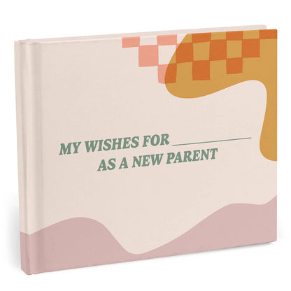 My Wishes for You as a New Parent Fill-in Books - Origin Maternity 